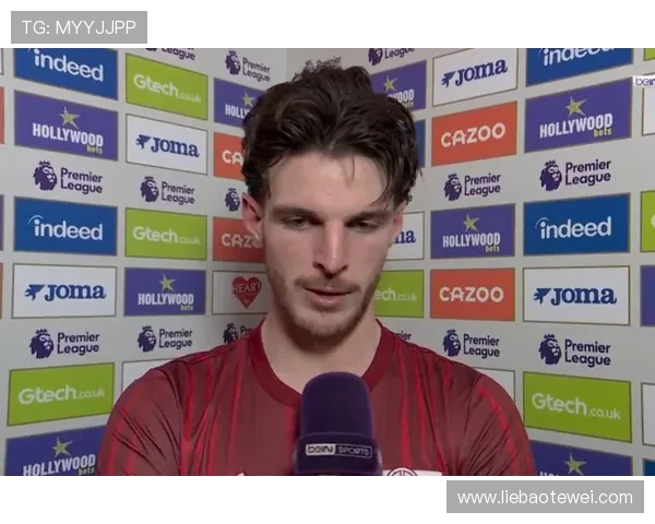 从单后腰到全能中场：赖斯的角色演变