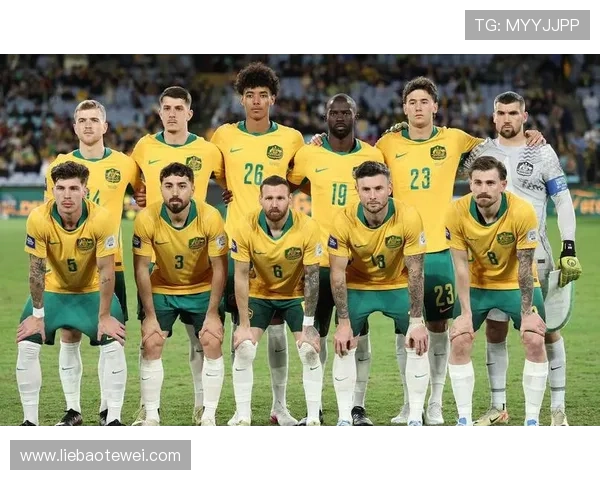 澳大利亚冲击2026世界杯：阵容实力与出线前景分析